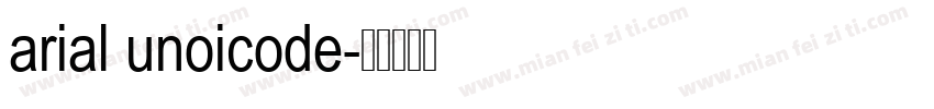 arial unoicode字体转换